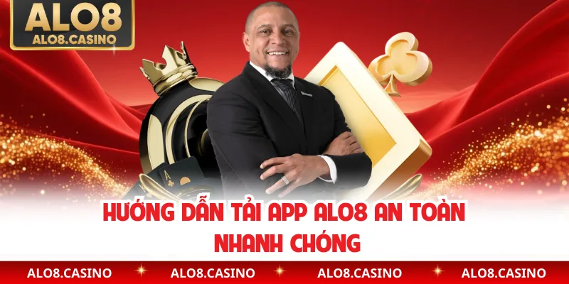 Hướng dẫn tải app ALO8 an toàn nhanh chóng