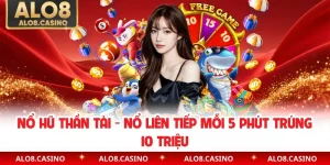 Nổ Hũ Thần Tài - Nổ Liên Tiếp Mỗi 5 Phút Trúng 10 Triệu