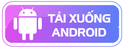 Tải app phiên bản Android